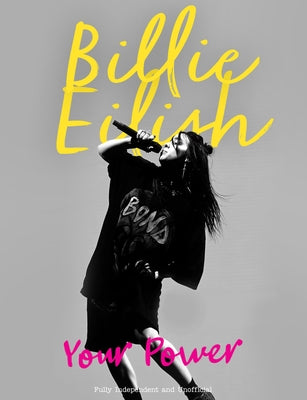 Billie Eilish: Your Power by McHugh, Carolyn