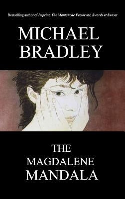 Magdalene Mandala by Bradley, Michael