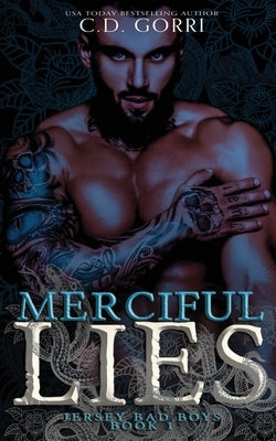 Merciful Lies by Gorri, C. D.