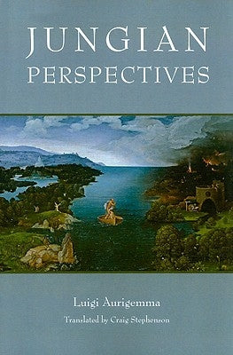Jungian Perspectives by Aurigemma, Luigi