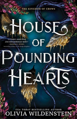 House of Pounding Hearts (Deluxe Edition) by Wildenstein, Olivia
