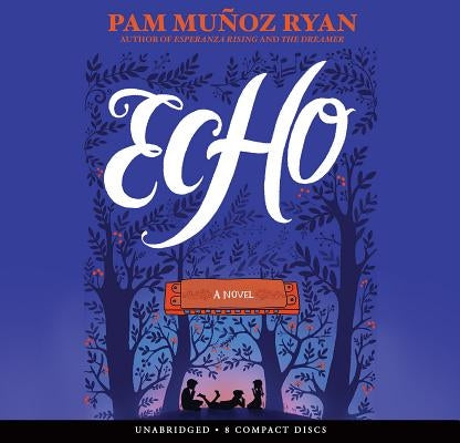 Echo by Ryan, Pam Muñoz