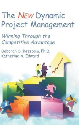New Dynamic Project Management by Kezsbom
