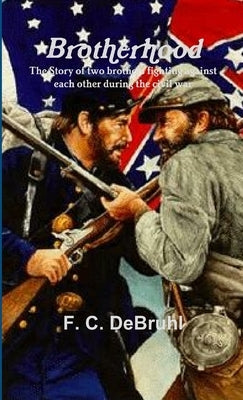 Brotherhood by Debruhl, F. C.