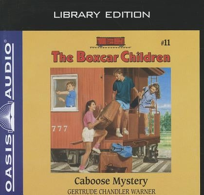 Caboose Mystery (Library Edition) by Warner, Gertrude Chandler