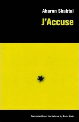 J'Accuse by Shabtai, Aharon