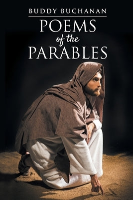 Poems of the Parables by Buchanan, Buddy