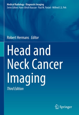 Head and Neck Cancer Imaging by Hermans, Robert