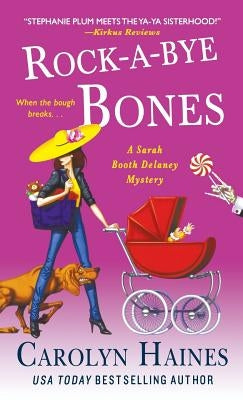 Rock-A-Bye Bones by Haines, Carolyn