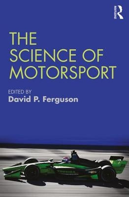 The Science of Motorsport by Ferguson, David