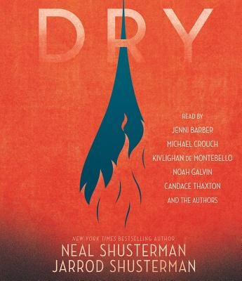 Dry by Shusterman, Neal