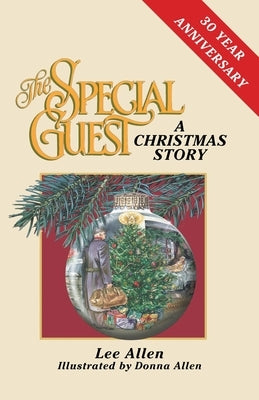 The Special Guest: A Christmas Story by Allen, Lee