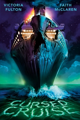 Cursed Cruise: A Horror Hotel Novel by Fulton, Victoria