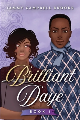 Brilliant Daye by Brooks, Tammy Campbell