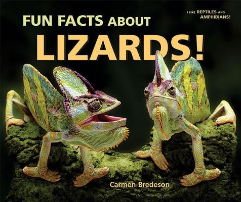 Fun Facts about Lizards! by Bredeson, Carmen