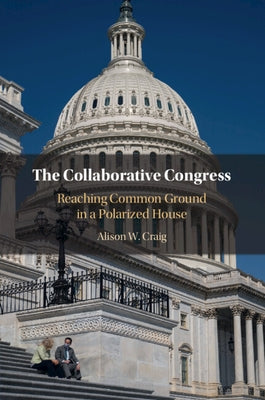 The Collaborative Congress by Craig, Alison W.