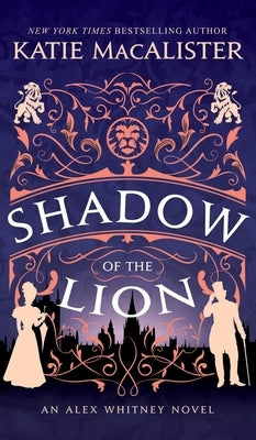 Shadow of the Lion by MacAlister, Katie