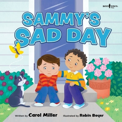 Sammy's Sad Day by Miller, Carol