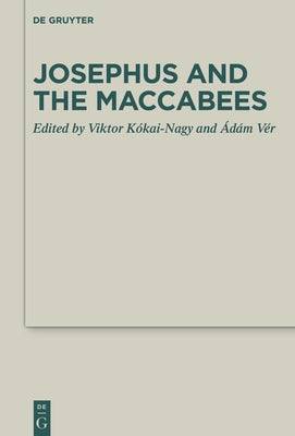 Josephus and the Maccabees by Kókai-Nagy, Viktor