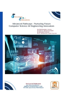 Advanced Pathways - Nurturing Future Computer Science & Engineering Innovators by Rafi, Prof Dr K. Mahammad
