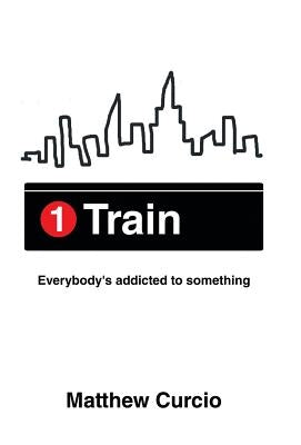 1 Train by Curcio, Matthew