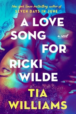 A Love Song for Ricki Wilde by Williams, Tia