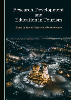 Research, Development and Education in Tourism by Mileva, Sonia