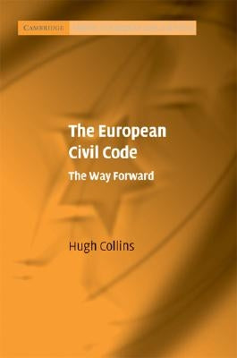 The European Civil Code by Collins, Hugh