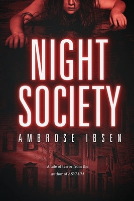 Night Society by Ibsen, Ambrose