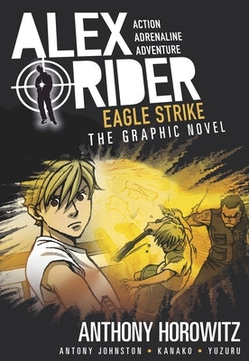 Eagle Strike: An Alex Rider Graphic Novel by Horowitz, Anthony