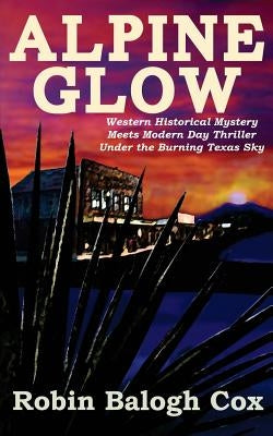 Alpine Glow by Balogh Cox, Robin