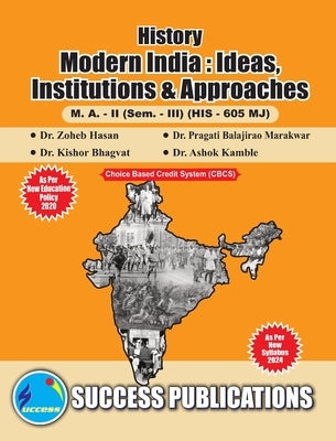 Modern India: Ideas, Institutions and Approaches(M.A, Sem-III) SPPU-Text(English) by Hasan, Zoheb