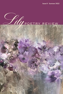 Lily Poetry Review Issue 8 by Cleary, Eileen