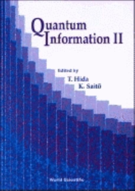 Quantum Information II, Proceedings of the Second International Conference by Hida, Takeyuki