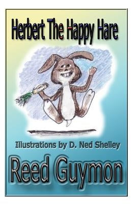 Herbert The Happy Hare by Shelley, D. Ned