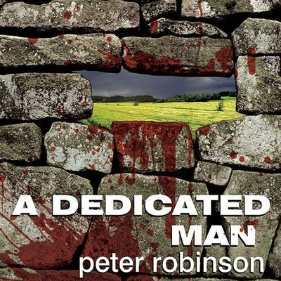 A Dedicated Man by Robinson, Peter