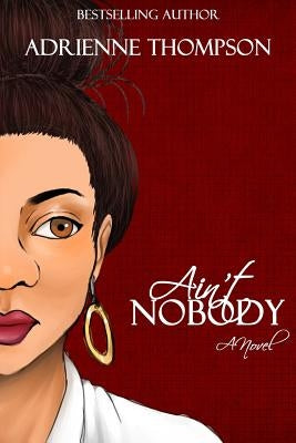 Ain't Nobody by Thompson, Adrienne