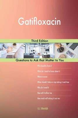 Gatifloxacin; Third Edition by Blokdijk, G. J.
