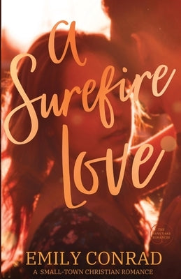 A Surefire Love by Conrad, Emily