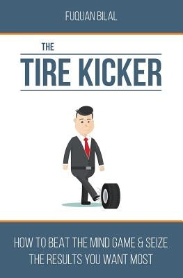 The Tire Kicker by Bilal, Fuquan
