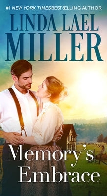 Memory's Embrace by Miller, Linda Lael