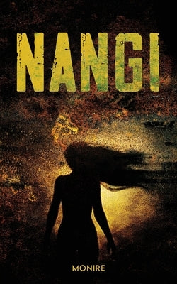 Nangi by , Monire