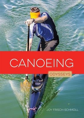 Canoeing by Frisch-Schmoll, Joy