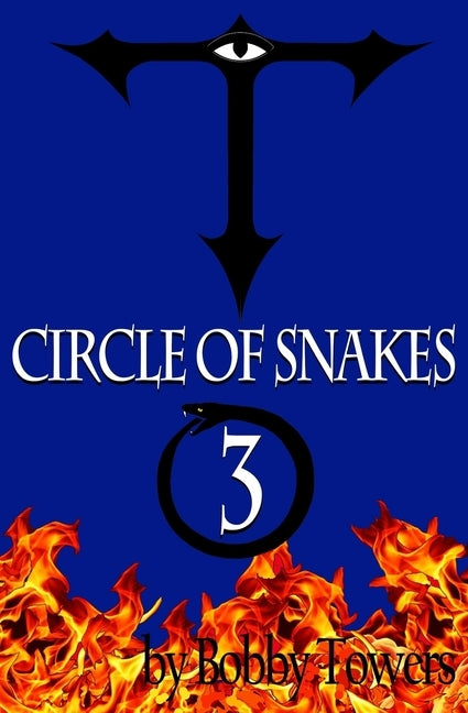 Circle Of Snakes Three 3 by Towers, Bobby