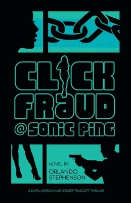 Click Fraud @ Sonic Ping by Stephenson, Orlando