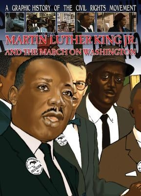 Martin Luther King Jr. and the March on Washington by Jeffrey, Gary