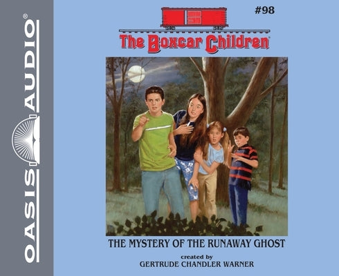 The Mystery of the Runaway Ghost: Volume 98 by Warner, Gertrude Chandler