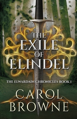 The Exile of Elindel by Browne, Carol
