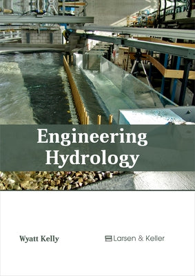 Engineering Hydrology by Kelly, Wyatt