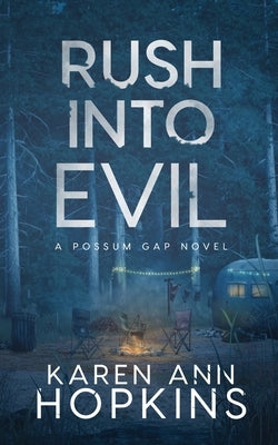 Rush Into Evil by Hopkins, Karen Ann